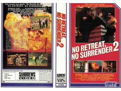 No Retreat , No Surrender 2 , Inst. VHS